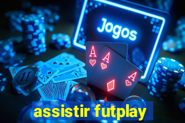 assistir futplay